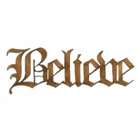 Believe - Wood Word in Olde English Font