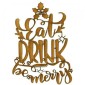 Eat, Drink, Be Merry - Decorative MDF & Birch Ply Wood Words - LARGE