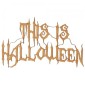 This Is Halloween - MDF Wood Words