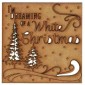 Dreaming of A White Christmas - MDF Wood Scene