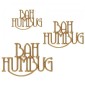 Bah Humbug - Wood Words in Coventry Garden Font