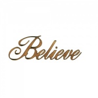 Believe - Wood Word in Ancestry Font